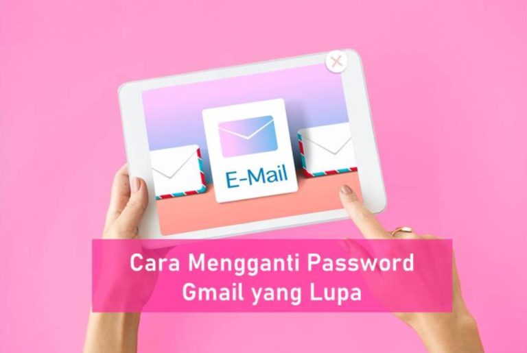 Cara Mengganti Password Gmail yang Lupa