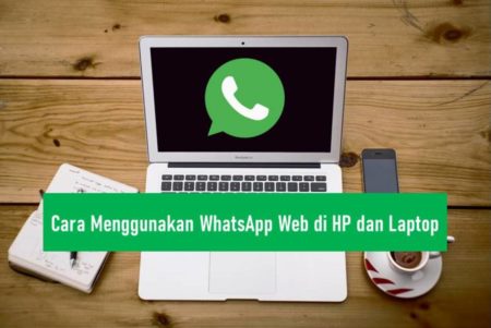 Cara Menggunakan WhatsApp Web di HP