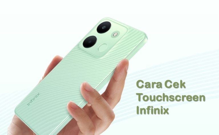 Cara Cek Touchscreen Infinix