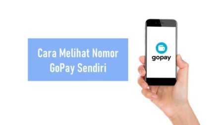 Cara Melihat Nomor GoPay Sendiri