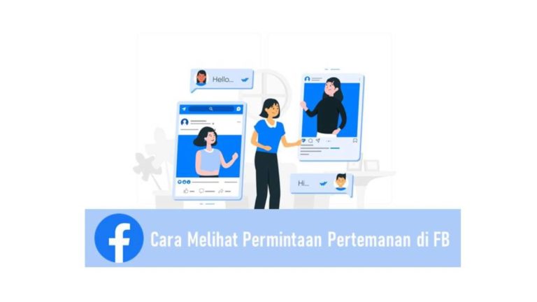 Cara Melihat Permintaan Pertemanan di FB