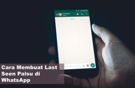 Cara Membuat Last Seen Palsu di WhatsApp