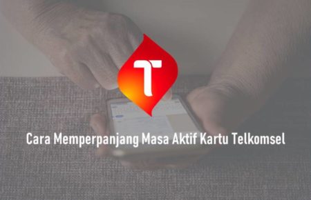 Cara Memperpanjang Masa Aktif Kartu Telkomsel