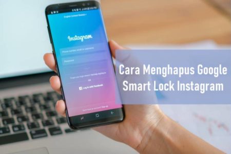 Cara Menghapus Google Smart Lock Instagram