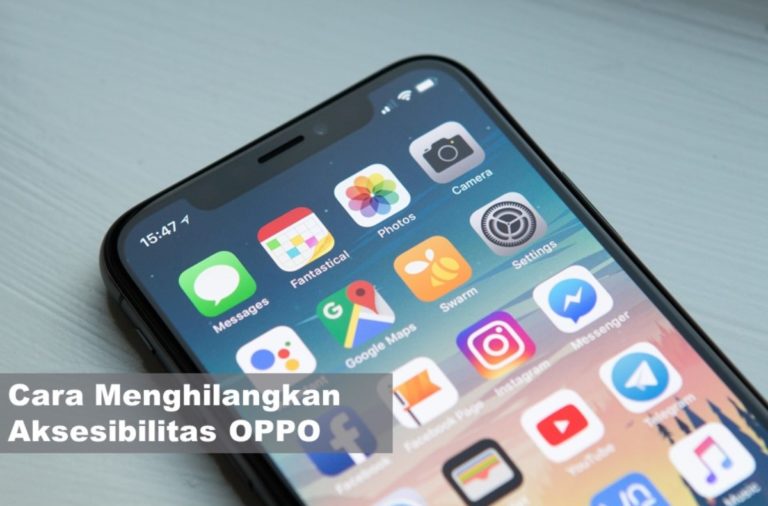 Cara Menghilangkan Aksesibilitas OPPO