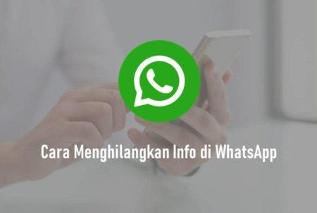 Cara Menghilangkan Info di WhatsApp