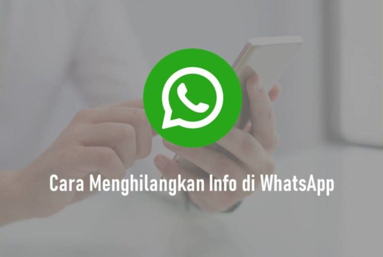 Cara Menghilangkan Info di WhatsApp