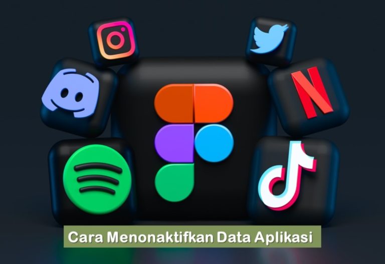 Cara Menonaktifkan Data Aplikasi