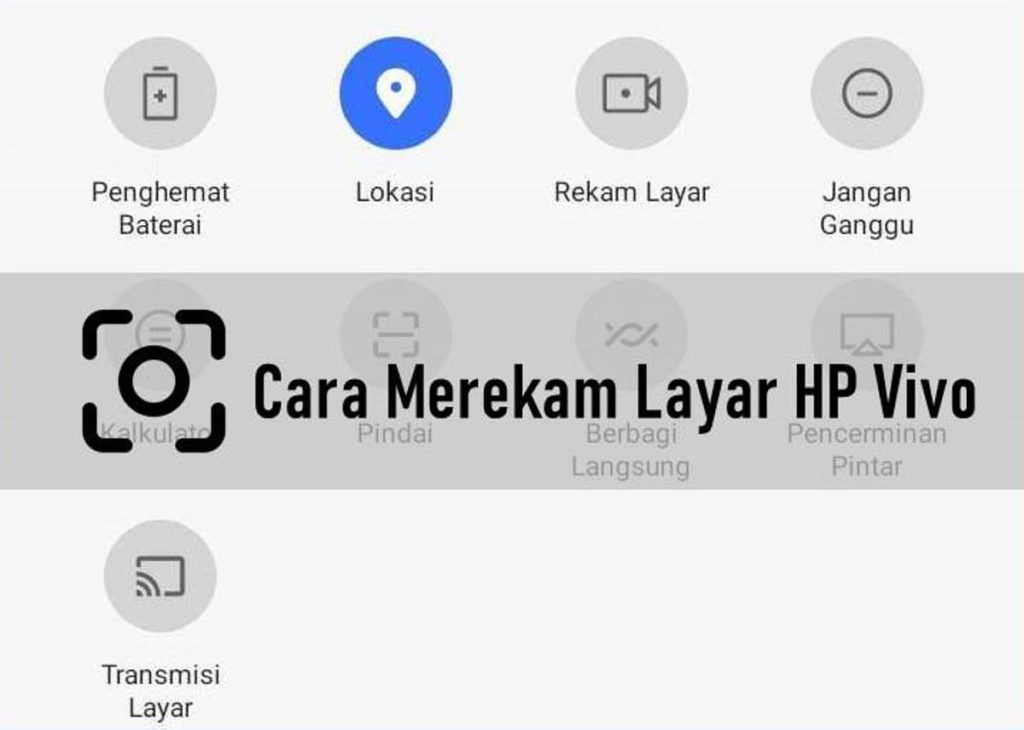 Cara Merekam Layar HP Vivo