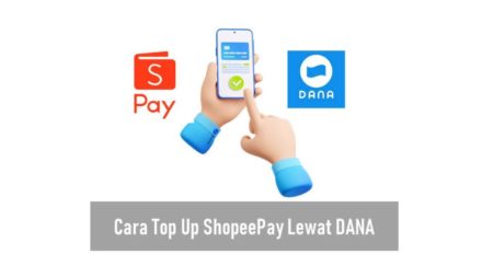 Cara Top Up ShopeePay Lewat DANA