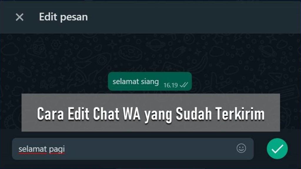 Cara Edit Chat WA