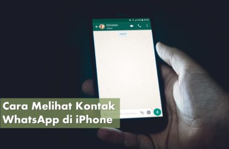 Cara Melihat Kontak WhatsApp di iPhone