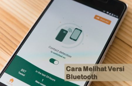 Cara Melihat Versi Bluetooth