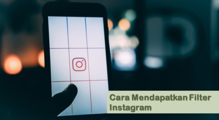 Cara Mendapatkan Filter Instagram