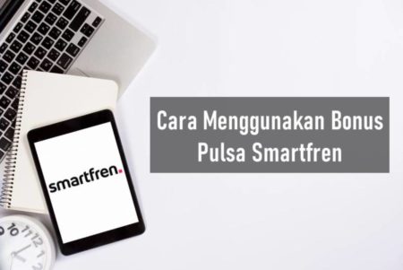 Cara Menggunakan Bonus Pulsa Smartfren