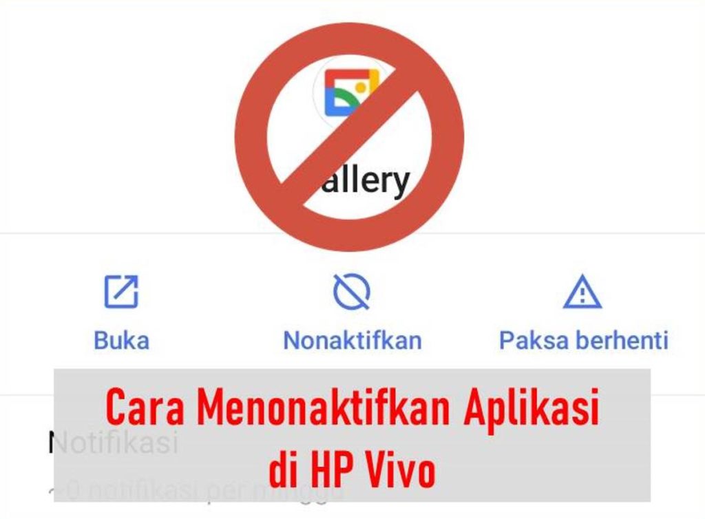 Cara Menonaktifkan Aplikasi di HP Vivo