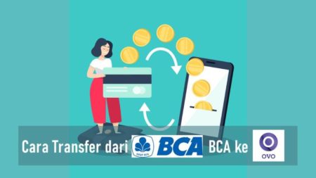 Cara Transfer dari BCA ke OVO