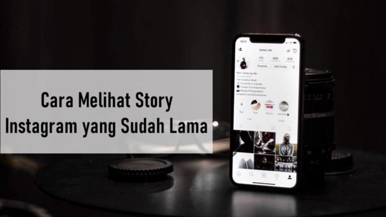 Cara Melihat Story Instagram yang Sudah Lama