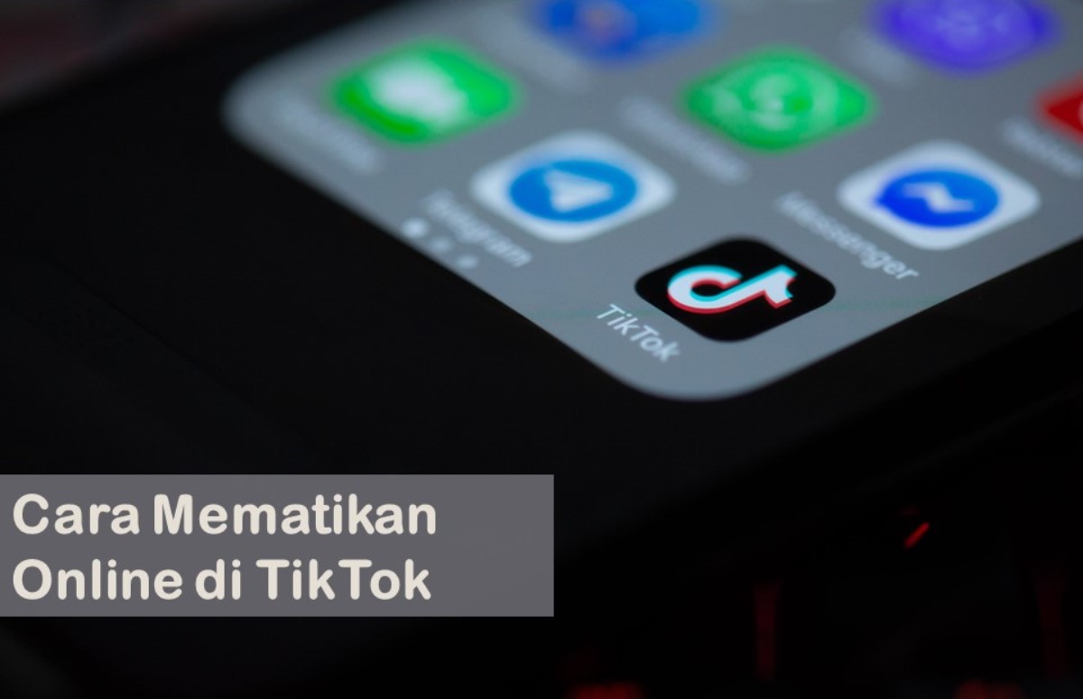 Cara Mematikan Online di TikTok