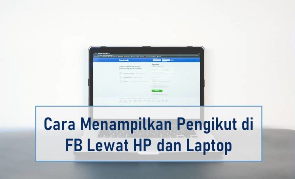 Cara Menampilkan Pengikut di FB Lewat HP dan Laptop