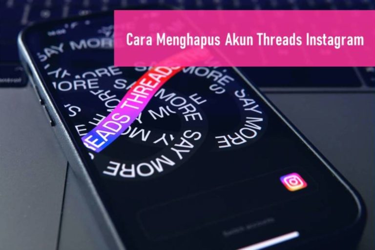 Cara Menghapus Akun Threads Instagram