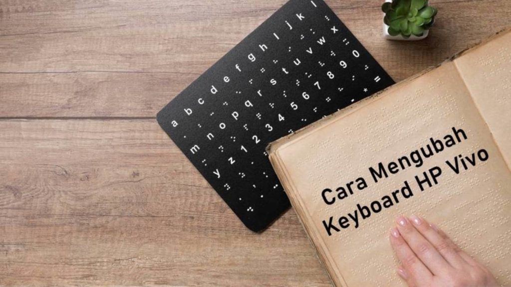 Cara Mengubah Keyboard HP Vivo