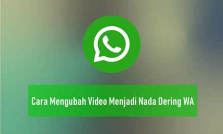 Cara Mengubah Video Menjadi Nada Dering WA