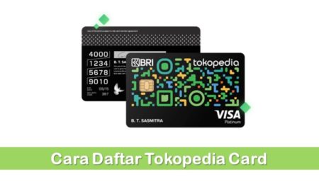 Cara Daftar Tokopedia Card