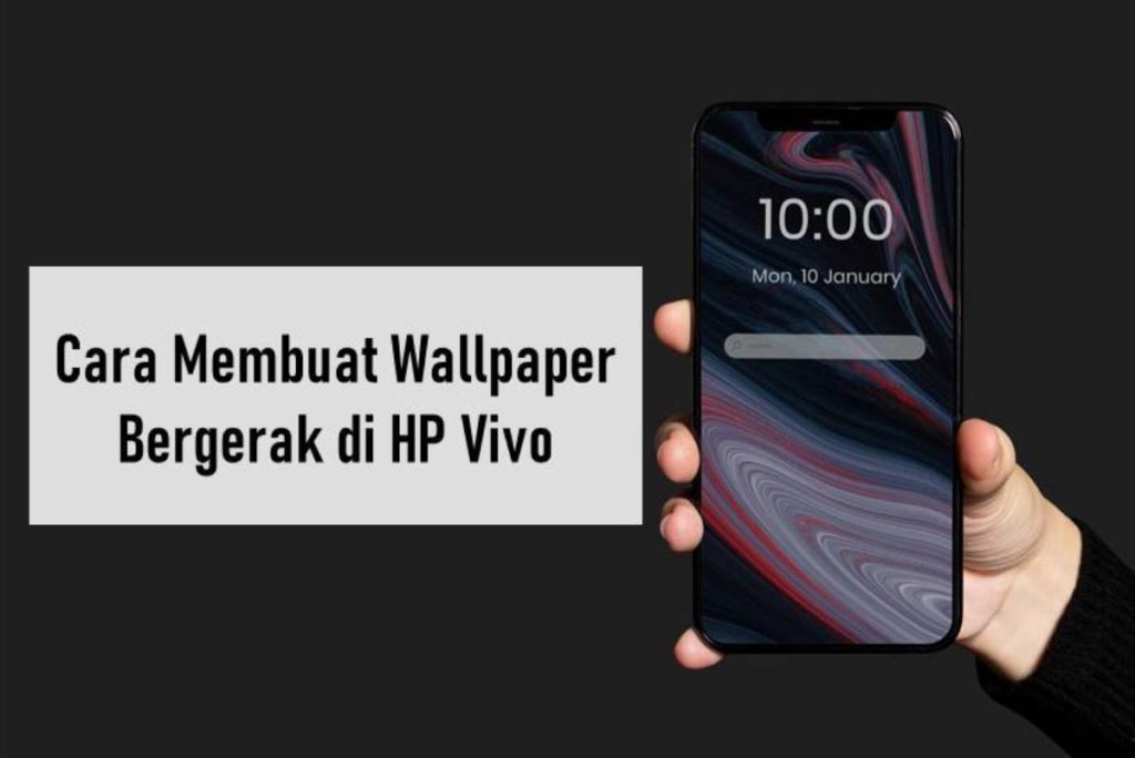 Cara Membuat Wallpaper Bergerak di HP Vivo