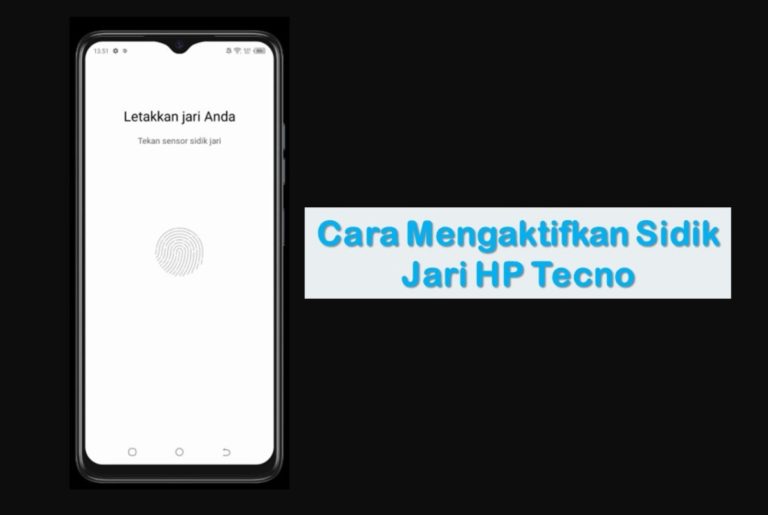 Cara Mengaktifkan Sidik Jari HP Tecno