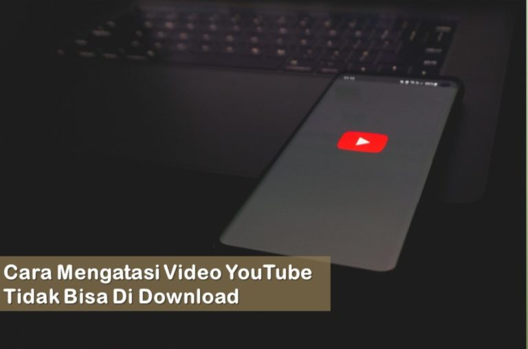 Cara Mengatasi Video YouTube Tidak Bisa Di Download
