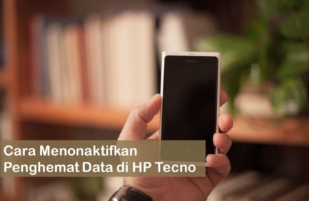 Cara Menonaktifkan Penghemat Data di HP Tecno