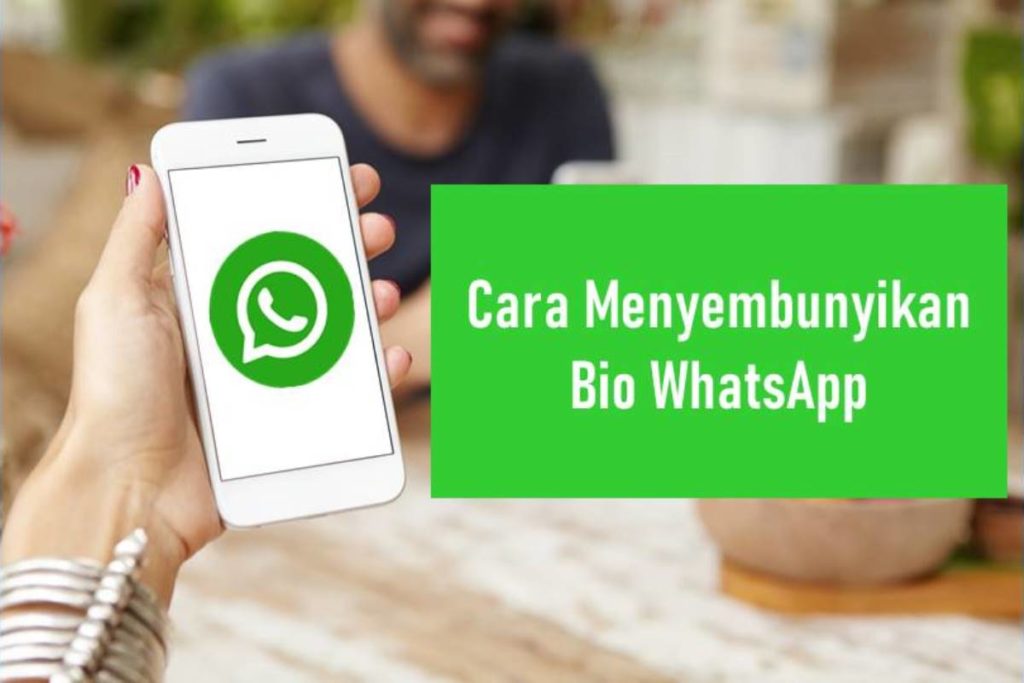 Cara Menyembunyikan Bio WhatsApp