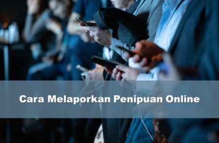 Car Melaporkan Penipuan Online