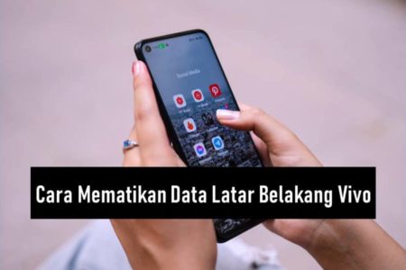 Cara Mematikan Data Latar Belakang Vivo