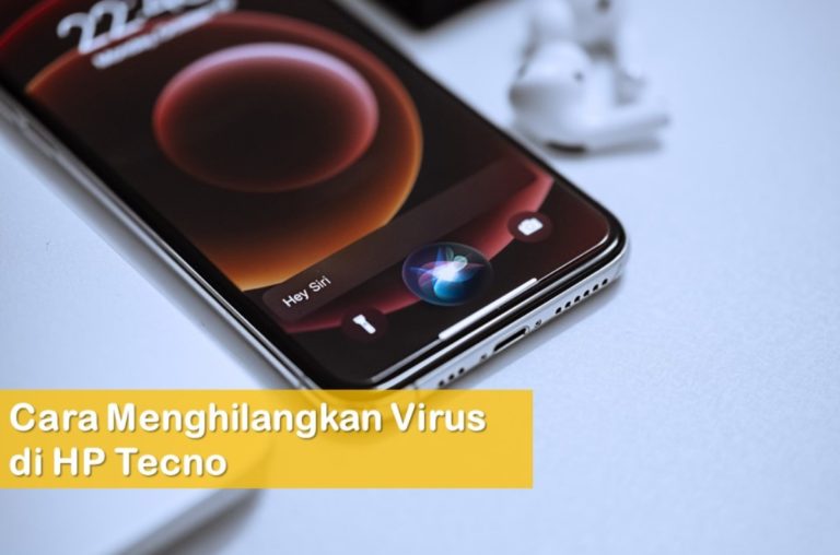 Cara Menghilangkan Virus di HP Tecno