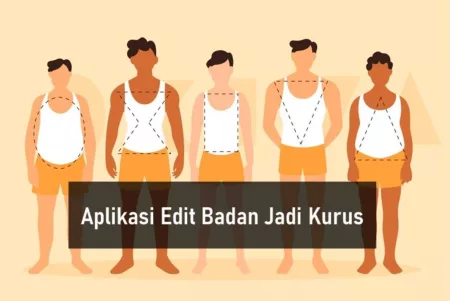 Aplikasi Edit Badan Jadi Kurus