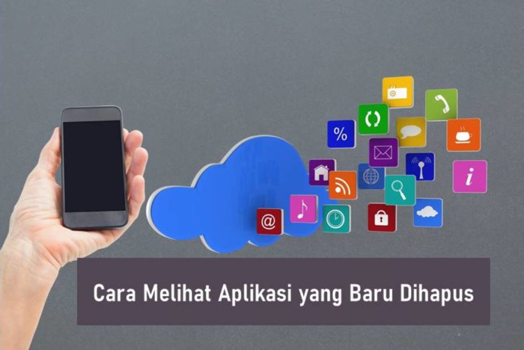 Cara Melihat Aplikasi yang Baru Dihapus