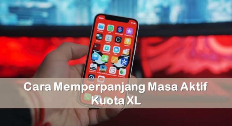 Cara Memperpanjang Masa Aktif Kuota XL