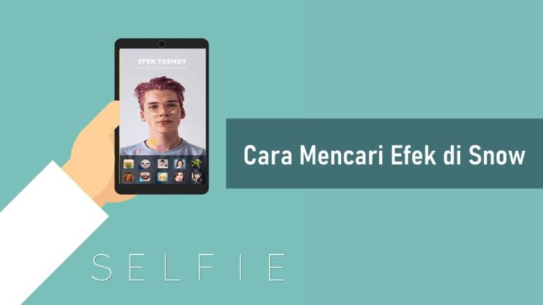 Cara Mencari Efek di Snow