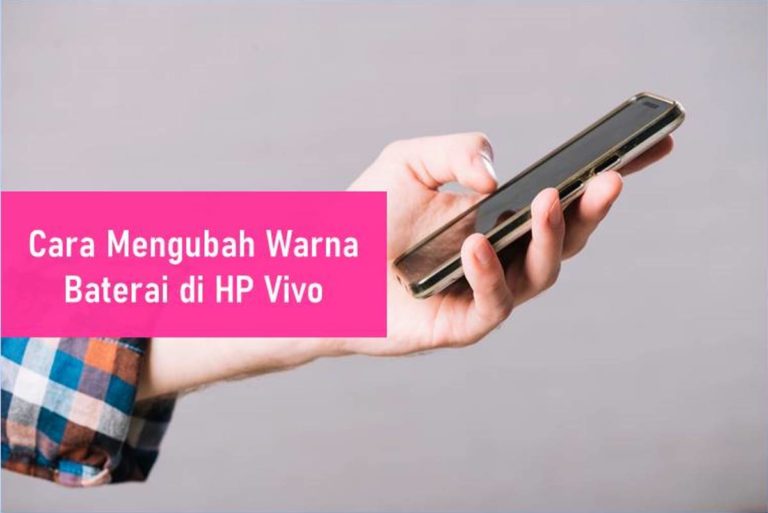 Cara Mengubah Warna Baterai di HP Vivo