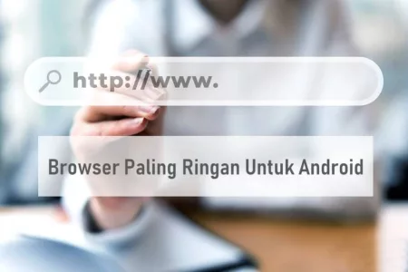 Browser Paling Ringan