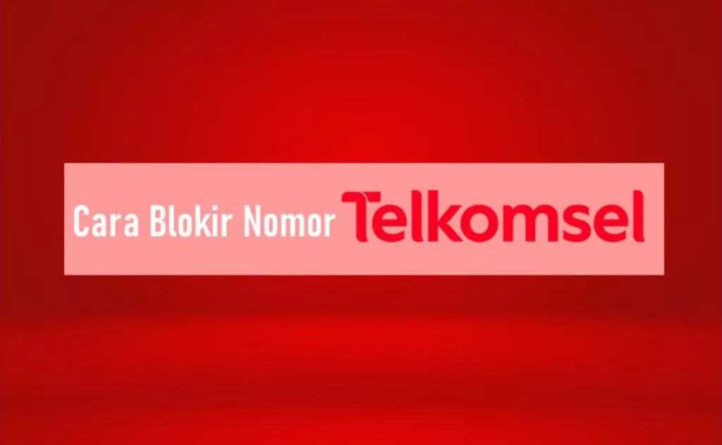 Cara Blokir Nomor Telkomsel