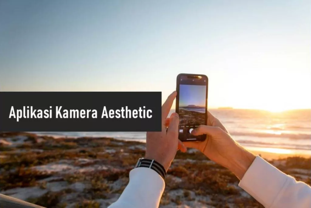 Aplikasi Kamera Aesthetic
