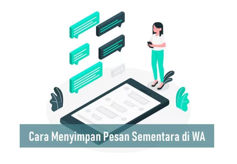 Cara Menyimpan Pesan Sementara di WA