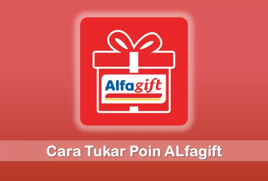 Cara Tukar Poin ALfagift