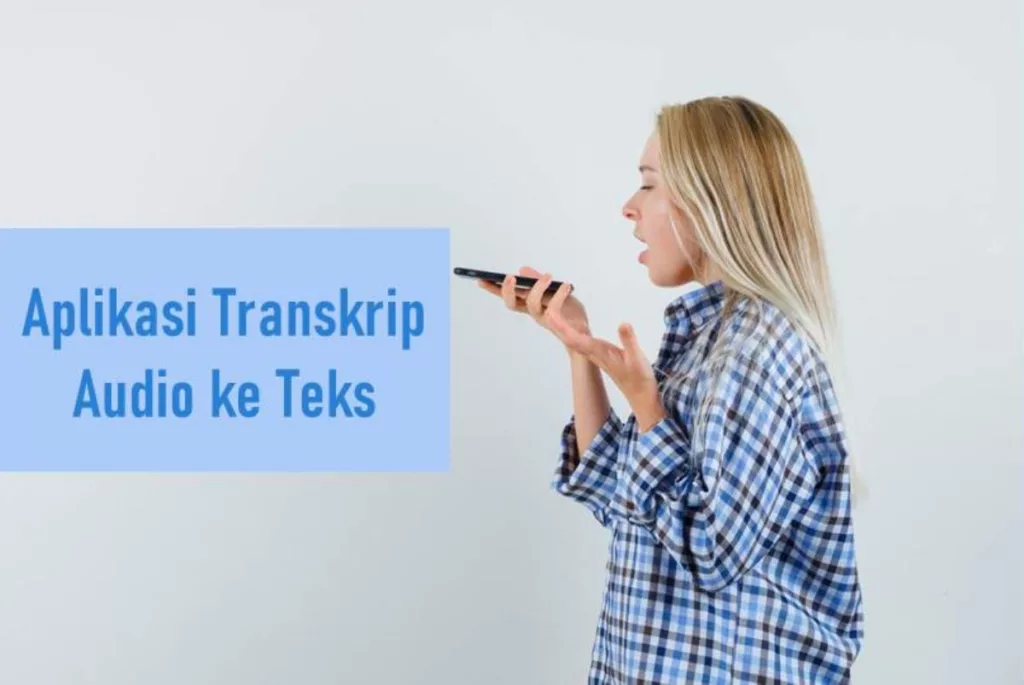 Aplikasi Transkrip Audio ke Teks