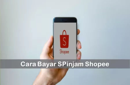 Cara Bayar SPinjam Shopee