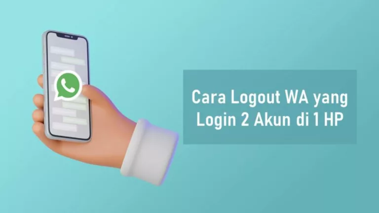 Cara Logout WA yang Login 2 Akun di 1 HP